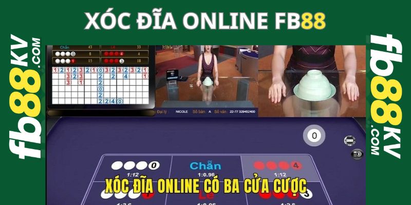 Xóc đĩa online có ba cửa cược