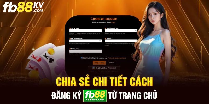 Cách đăng ký fb88 đơn giản chỉ với 4 bước
