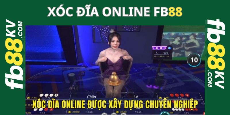 Xóc đĩa online được xây dựng chuyên nghiệp