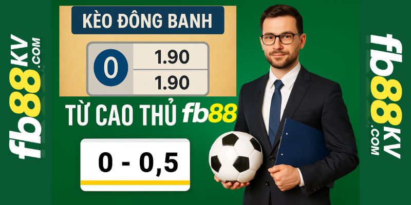 Giới thiệu về kèo đồng banh fb88