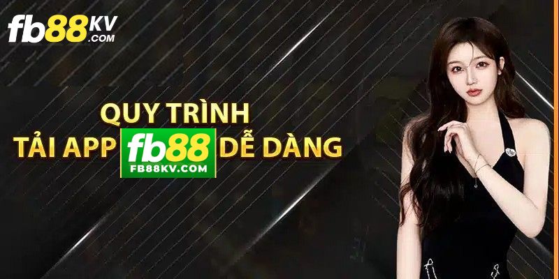 Hướng dẫn 4 bước đơn giản để tải app fb88 trên iOS
