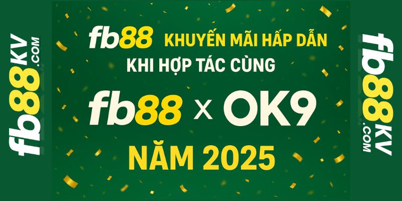 fb88 khuyến mãi cùng ok9